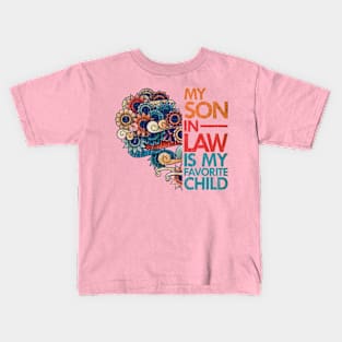my son in law is my favorite child vintage Kids T-Shirt